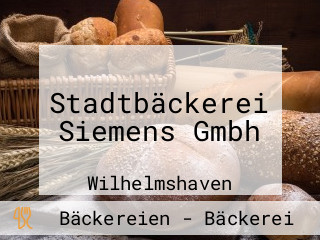 Stadtbäckerei Siemens Gmbh
