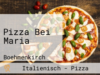 Pizza Bеi Maria