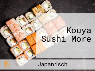 Kouya Sushi More
