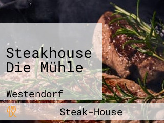 Steakhouse Die Mühle