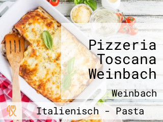 Pizzeria Toscana Weinbach