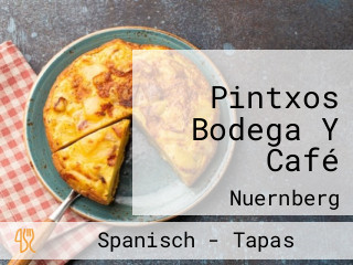 Pintxos Bodega Y Café