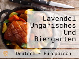 Lavendel Ungarisches Und Biergarten