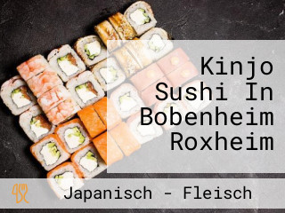Kinjo Sushi In Bobenheim Roxheim