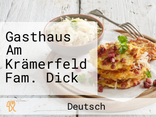 Gasthaus Am Krämerfeld Fam. Dick