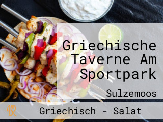 Griechische Taverne Am Sportpark