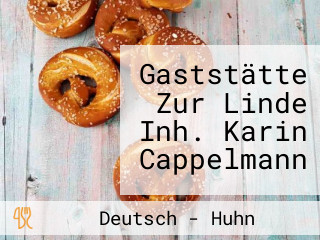 Gaststätte Zur Linde Inh. Karin Cappelmann