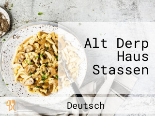 Alt Derp Haus Stassen