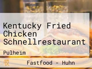 Kentucky Fried Chicken Schnellrestaurant