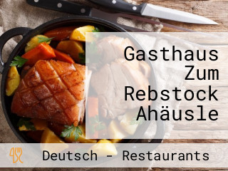 Gasthaus Zum Rebstock Ahäusle