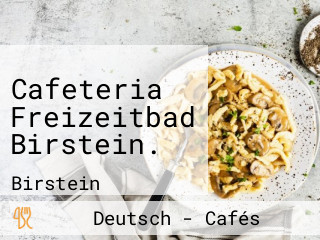 Cafeteria Freizeitbad Birstein.