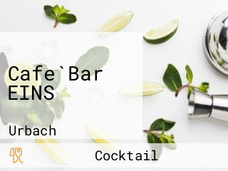 Cafe`Bar EINS