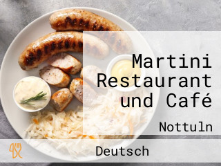 Martini Restaurant und Café