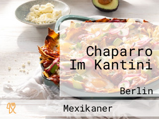 Chaparro Im Kantini