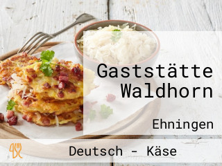 Gaststätte Waldhorn