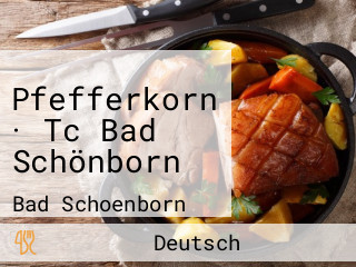 Pfefferkorn · Tc Bad Schönborn