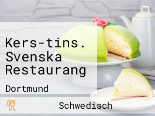 Kers­tins. Svenska Restaurang