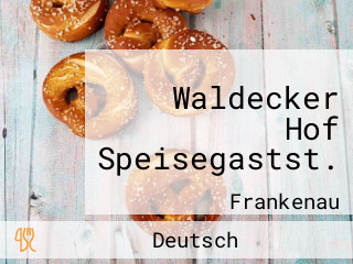 Waldecker Hof Speisegastst.