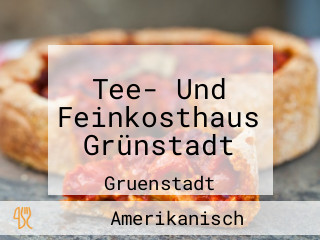 Tee- Und Feinkosthaus Grünstadt