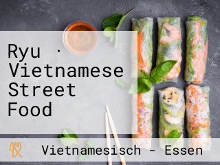 Ryu · Vietnamese Street Food