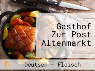 Gasthof Zur Post Altenmarkt