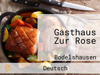 Gasthaus Zur Rose