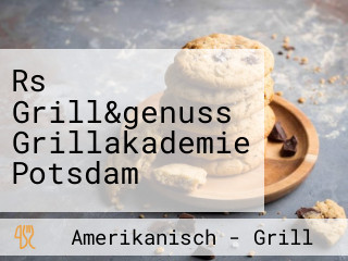 Rs Grill&genuss Grillakademie Potsdam