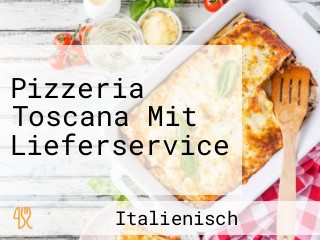 Pizzeria Toscana Mit Lieferservice