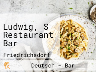 Ludwig, S Restaurant Bar