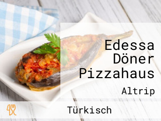 Edessa Döner Pizzahaus