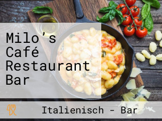 Milo’s Café Restaurant Bar