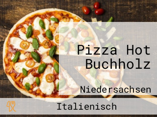 Pizza Hot Buchholz