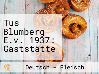 Tus Blumberg E.v. 1937: Gaststätte