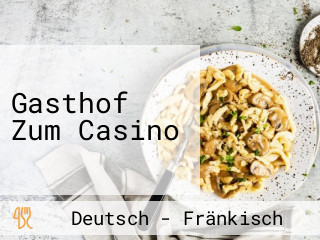 Gasthof Zum Casino