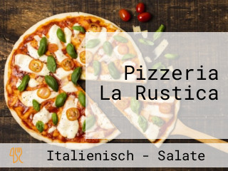 Pizzeria La Rustica