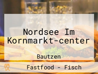Nordsee Im Kornmarkt-center