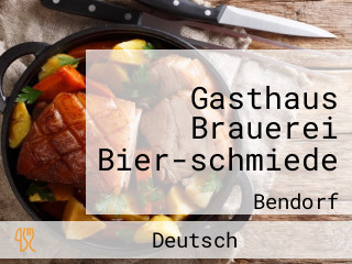 Gasthaus Brauerei Bier-schmiede