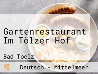 Gartenrestaurant Im Tölzer Hof