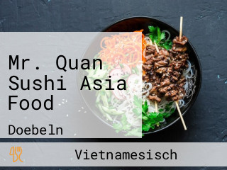 Mr. Quan Sushi Asia Food