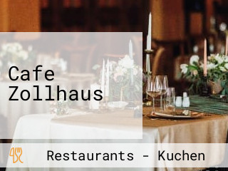 Cafe Zollhaus