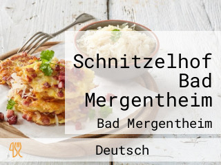 Schnitzelhof Bad Mergentheim