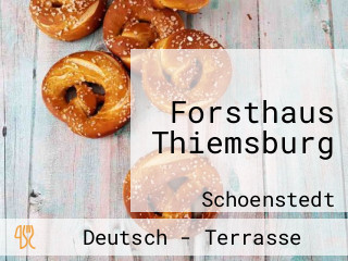 Forsthaus Thiemsburg