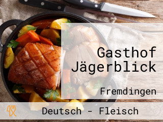 Gasthof Jägerblick