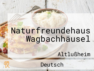 Naturfreundehaus Wagbachhäusel