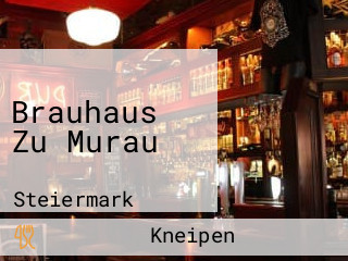 Brauhaus Zu Murau