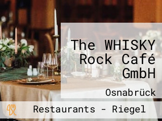 The WHISKY Rock Café GmbH