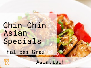 Chin Chin Asian Specials