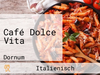 Café Dolce Vita