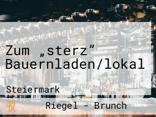 Zum „sterz” Bauernladen/lokal
