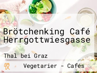 Brötchenking Café Herrgottwiesgasse